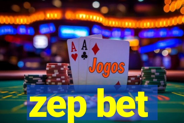 zep bet